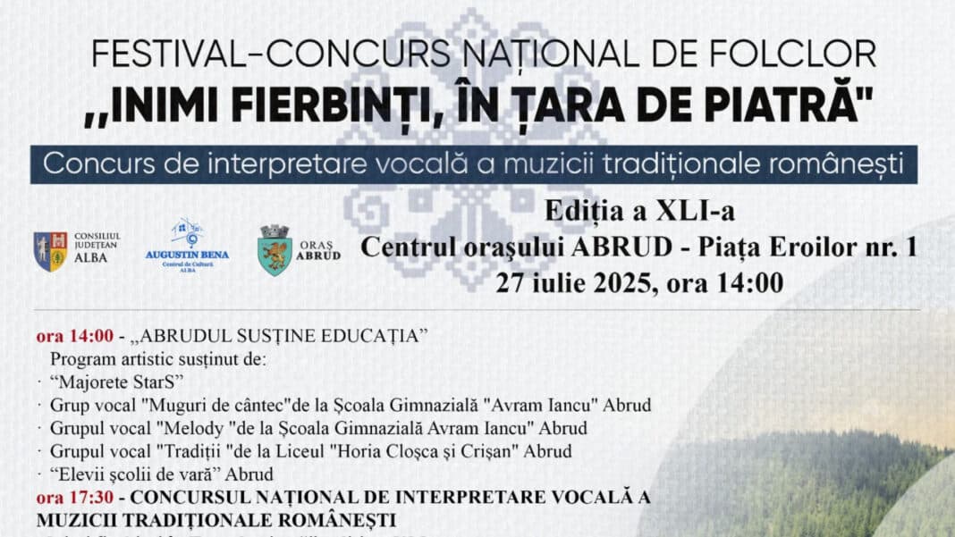Tradiții, muzică și tineri artiști din toată țara, pe scena Festivalului Național de Folclor „Inimi fierbinți, în Țara de Piatră” de la Abrud, pe 27 iulie 2025